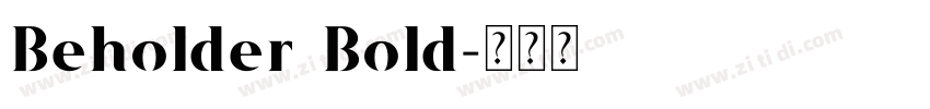 Beholder Bold字体转换